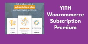 YITH-Woocommerce-Subscription-Premium-GPL