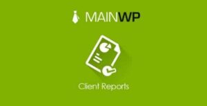 MainWP Client Reports Extension GPL