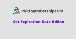 Paid Memberships Pro Set Expiration Date Addon GPL