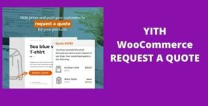 YITH WooCommerece Request a Quote GPL