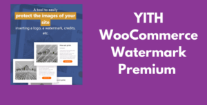 YITH WooCommerce Watermark Premium GPL