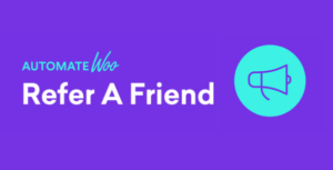 AutomateWoo Refer A Friend Add-on GPL